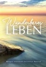 Gisela Rieger - Wunderbares Leben