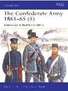 Ron Field, Field Ron, Richard Hook - The Confederate Army 1861-65: V.5