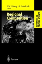 Peter W. J. Batey, Peter W.J. Batey, FRIEDRICH, Friedrich, Peter Friedrich, Pete W J Batey... - Regional Competition