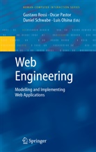 L. Olsina, Luis Olsina, Osca Pastor, Oscar Pastor, G. Rossi, Gustavo Rossi... - Web Engineering: Modelling and Implementing Web Applications