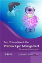 Kevin Maki, Kevin (Provident Clinical Research &amp; Consulting Maki, Kevin C. Maki, Peter Toth, Peter P Toth, Peter P. Toth... - Practical Lipid Management