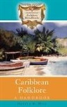 Donald Hill, Donald R. Hill - Caribbean Folklore