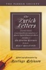 Hastings Robinson - The Zurich Letters (Second Series)