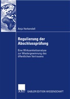Anja Herkendell - Regulierung der Abschlusspr&uuml;fung