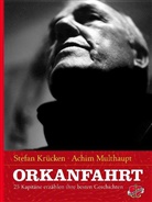 Stefan Kr&uuml;cken, Jerzovskaja, Achim Multhaupt, Achim Multhaupt - Orkanfahrt