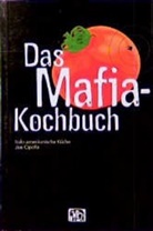 Joe Cipolla - Das Mafia-Kochbuch