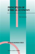 P Koslowski, P. Koslowski, Peter Koslowski - Principles of Ethical Economy