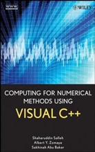 Bakar, Sakhin Bakar, Sakhinah A Bakar, Sakhinah A. Bakar, Sakhinah Abu Bakar, Salleh... - Computing for Numerical Methods Using Visual C++