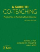 Ann I. Nevin, Jacqueline S. Thousand, Richard A. Villa, Richard A. (Bayridge Consortium Villa, Richard A. Thousand Villa, Ann I. Nevin... - Guide to Co-Teaching