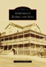 Donald R Williams, Donald R. Williams - Adirondack Hotels and Inns