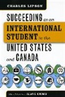 Charles Lipson, Charles/ Goodman Lipson, Lipson Charles - Succeeding as an International Student in the United States and