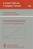 Arnold R. Krommer, Arnol R Krommer, Arnold R Krommer, Christoph W. Ueberhuber, W Ueberhuber, W Ueberhuber - Numerical Integration
