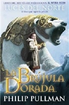 Philip Pullman - La Brujula Dorada, Luces del Norte