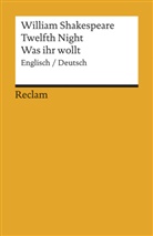 William Shakespeare, William Shakespeare, Elke Platz-Waury, Norber H Platz, Norbert H Platz, Norbert H. Platz... - Twelfth Night / Was ihr wollt. (Der Dreik&ouml;nigstag) Englisch/Deutsch