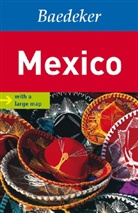 Anita Von Baedeker Bleyleben, Vo Bleyleben, Hens, Szerelmy et al - Baedeker Allianz Reisef&uuml;hrer: Mexico Baedeker Travel Guide