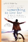 Richard Leider, Richard J Leider, Richard J. Leider, David Shapiro, David A. Shapiro - Something to Live For
