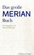 Manfraed Bissinger, Manfre Bissinger, Manfred Bissinger - Das gro&szlig;e MERIAN-Buch