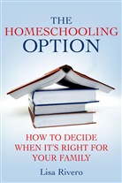 L Rivero, L. Rivero, Lisa Rivero - Homeschooling Option
