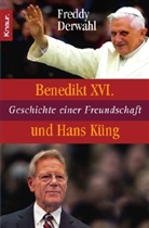 Freddy Derwahl - Benedikt XVI. und Hans K&uuml;ng