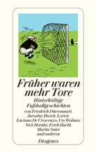 D&uuml;rrenmat, D&uuml;rrenmatt, Hase, Hasek, Loriot u a, Kamp... - Fr&uuml;her waren mehr Tore