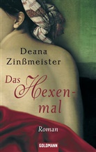 Deana Zin&szlig;meister - Das Hexenmal