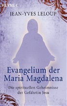 Jean-Y Leloup, Jean-Yves Leloup - Evangelium der Maria Magdalena