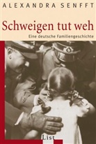 Senfft, Alexandra Senfft - Schweigen tut weh