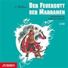 Alexander Wolkow, Katharina Thalbach - Der Feuergott der Marranen, 2 Audio-CDs (Audio book)
