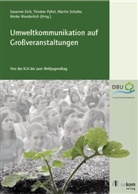 Susanne Eich, Thoma Pyhel, Thomas Pyhel, Martin Schulte - Umweltkommunikation auf Gro&szlig;veranstaltungen