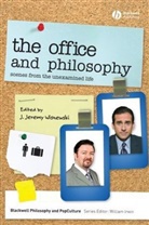 Irwin, Wisnewski, J Jeremy Wisnewski, J. Jeremy Wisnewski, Jj Wisnewski, Jeremy Wisnewski... - Office and Philosophy