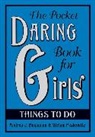 Andrea J. Buchanan, Miriam Peskowitz, Alexis Seabrook - The Pocket Daring Book for Girls