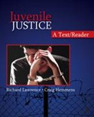 Craig Hemmens, Craig T Hemmens, Craig T T Hemmens, Craig T. Hemmens, Hemmens Craig T., Richard Lawrence... - Juvenile Justice