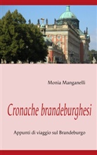 Monia Manganelli - Cronache brandeburghesi