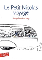 Goscinn, Ren&eacute; Goscinny, Sempe, Jean-Jacque Semp&eacute;, Jean-Jacques Semp&eacute; - Les histoires in&eacute;dites du petit Nicolas. Vol. 2. Le petit Nicolas voyage