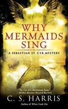 C. S. Harris, C.S. Harris, Harris C. S. - Why Mermaids Sing