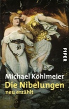 Michael K&ouml;hlmeier - Die Nibelungen