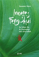 Susanne Marx - Inneres Feng-Shui