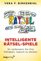 Vera F Birkenbihl, Vera F. Birkenbihl - Intelligente R&auml;tsel-Spiele