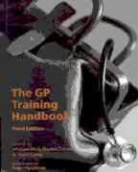 Declan Dwyer, HALL, M. Hall, Tony Lewis, Declan Dwyer, Dwyer Declan... - Gp Training Handbook