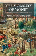 T Lynch, T. Lynch, Tony Lynch, Lynch T., Walsh, A Walsh... - Morality of Money