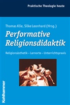 Gottfried Bitter, Kristian Fechtner, Ottmar Fuchs, Ottmar Fuchs u a, Albert Gerhards, Thomas Klie... - Performative Religionsdidaktik