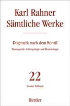 Karl Rahner, Karl (Prof.) Rahner, Karl SJ Rahner, Alber Raffelt, Albert Raffelt, Albert Raffelt (Prof.) - S&auml;mtliche Werke - 22/2: Karl Rahner S&auml;mtliche Werke. Tl.2