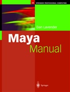D. Lavender, Dan Lavender, Daniel Lavender - Maya Manual