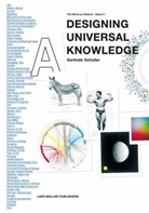 Gerlinde Schuller - Designing Universal Knowledge