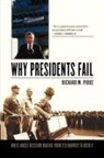 Richard Pious, Richard M. Pious, Pious Richard M. - Why Presidents Fail