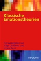 Hilg Landweer, Hilge Landweer, Renz, Renz, Ursula Renz - Klassische Emotionstheorien