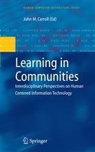 John M Carroll, John M. Carroll, Joh M Carroll, John M Carroll - Learning in Communities