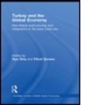 Ziya (Koc University Onis, Ziya Senses Onis, ONIS ZIYA SENSES FIKRET, Ziya Onis, Ziya (Koc University Onis, Onis Ziya... - Turkey and the Global Economy