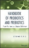 LEE, Yuan Kun Lee, Yuan Kun (National University of Singapore) S Lee, Yuan Kun Salminen Lee, Lee Yuan Kun, LEE YUAN KUN SALMINEN SEPPO... - HANDBOOK OF PROBIOTICS AND PREBIOT