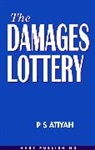 P S Atiyah, P. S. Atiyah, P.S. Atiyah - The Damages Lottery